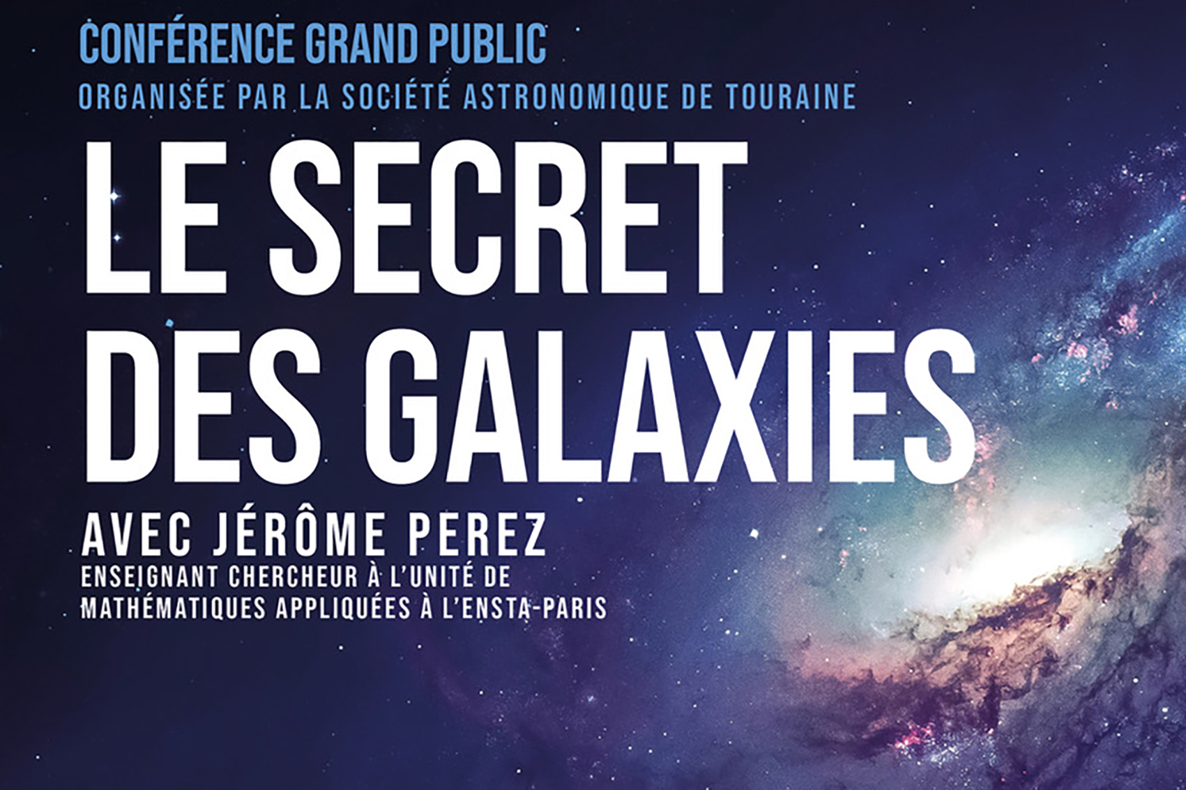 Conférence "Le Secret des Galaxies"